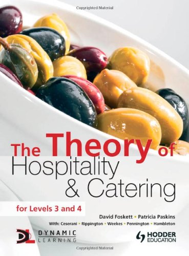 The Theory of Hospitality and Catering (Hodder Education Publication)