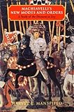 Machiavelli's New Modes and Orders: A Study of the Discourses on Livy