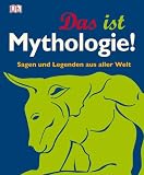 Produkt-Bild: Das ist Mythologie! Sagen und Legenden aus aller Welt