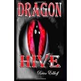 Dragon Hive: Athena's Tail and Dragon Swarm