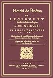 De Legibus et Consuetudinibus Angliae, Libri Quinque; In Varios Tractatus Distincti, Ad Diversorum et Vetustissimorum Codicum Collationem, Ingenti ... Proxima Pagina Demonstrabit (Latin Edition)