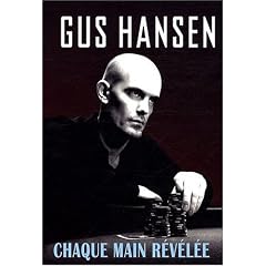 Gus Hansen Poker Strategie