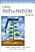 To Improve Health and Health Care: Volume XIV: The Robert Wood Johnson Foundation Anthology (J-B Public Health/Health Services Text)