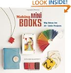Making Mini Books: Big Ideas for 30+...