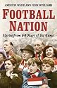 Football Nation: Sixty Years of the Beautiful Game