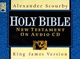 Scourby KJV Audio New Testament: King James Version, New Testament