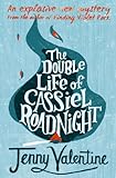 The double life of Cassiel Roadnight