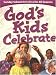 Gods Kids Celebrate