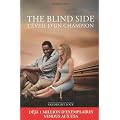 Blind Side : L'�veil d'un champion
