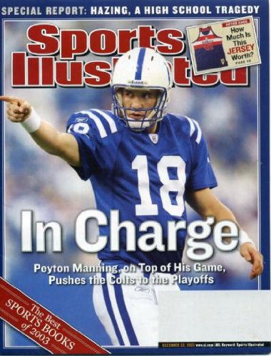 Sports Illustrated December 22, 2003 Peyton Manning/Indianapolis Colts, Chris Bosh/Toronto Raptors,
