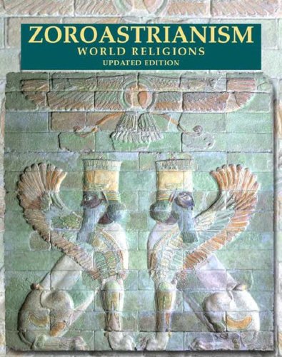 Zoroastrianism (World Religions (Facts on File))