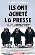 Ils ont achet� la presse