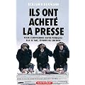 Ils ont achet� la presse