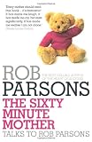 The Sixty Minute Mother