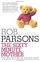 The Sixty Minute Mother