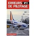 Erreurs de pilotage : Tome 2