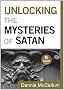 Unlocking the Mysteries of Satan (Ebook Short)