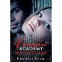Vampire Academy, tome 2 : Morsure de glace de Richelle Mead