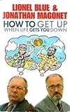 How to get up when life gets you down