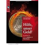 Hilfe, unser Geld!: So sch�tzen Sie sich vor Inflation und Pleite-Staatenvon "Frank P�psel"
