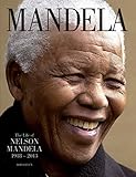 Mandela : the life of Nelson Mandela