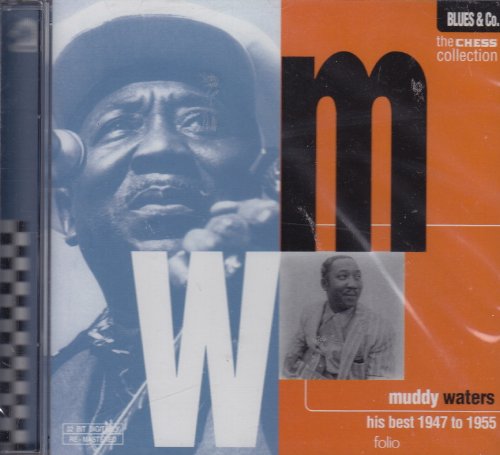 Muddy Waters - His Best  1947 To 1955 - Zortam Music