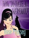 How to Date a Werewolf (Rylie Cruz Series)