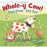 Whole-y Cow! Fractions are Fun