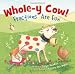 Whole-y Cow: Fractions Are Fun