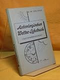 Produkt-Bild: Astrologisches Wetter-Lehrbuch (Astrometeorologie)