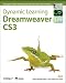 Dynamic Learning: Dreamweaver CS3 (Dynamic Learning)