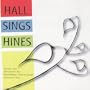 Hall Sings Hines