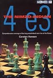 The Nimzo-Indian: 4 e3 by Carsten Hansen