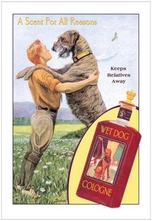 Wet Dog Cologne: A Scent for All Reasons Wall Decal - Without border: 20 x 29 in