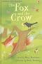 The Fox and the Crow (Usborne First Reading Level 1)