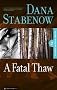 A Fatal Thaw (Kate Shugak #2)