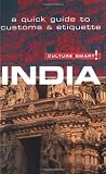 Culture Smart! India: A Quick Guide to Customs & Etiquette