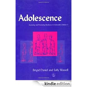 Assessing and Promoting Resilience in Vulnerable Children: Adolescence v.3: Adolescence Vol 3