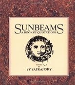 Sunbeams: A Book of Quotations