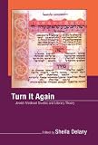 Turn It Again: Jewish Medieval Studies and Literary Theory