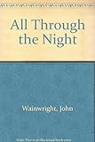 All through the night
