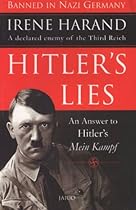Hitler's Lies/An answer To Hitler's Mein Kampf Hitler's Lies/An answer To Hitler's Mein Kampf