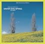 Winter Into Spring (20th Ann Edt)