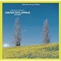 Winter Into Spring (20th Anniversary Edition)