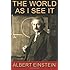 The World As I See It
