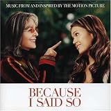 Because I Said So