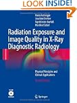 Radiation Exposure and Image Quality...