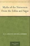 Produkt-Bild: Myths of the Norsemen From the Eddas and Sagas