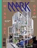 Mark #38: Another Architecture: Issue 38: June/July (Mark Magazine)