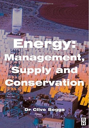 Energy: Management, Supply and Conservation by Clive Beggs (2002-10-08)